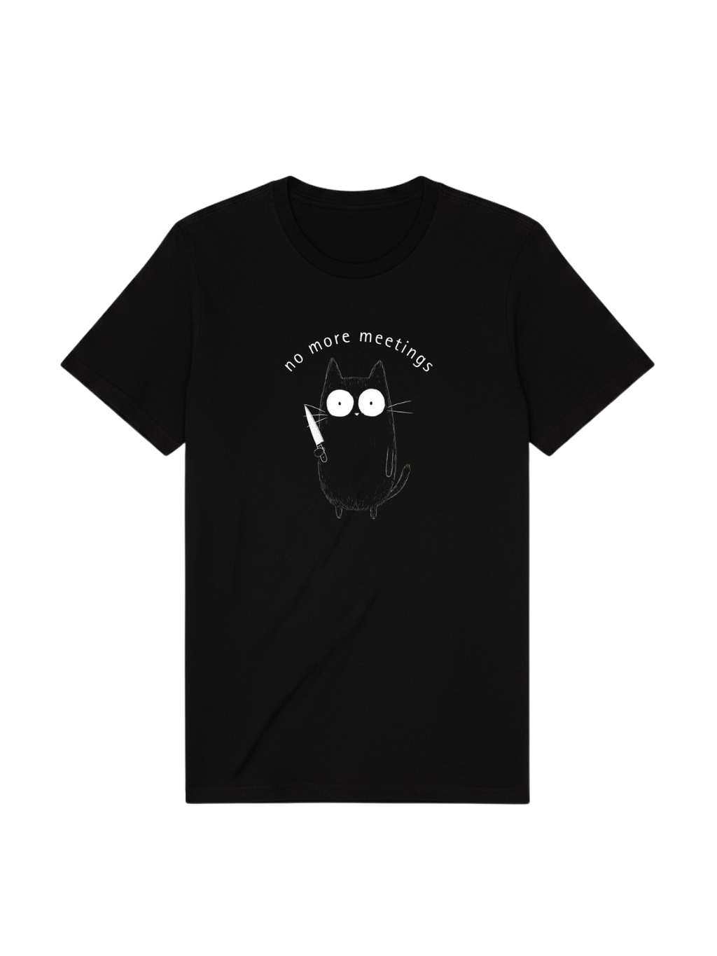 No More Meetings Tee