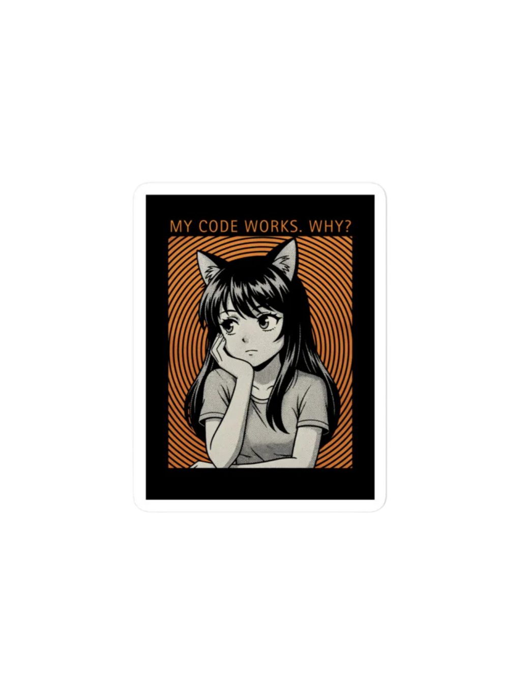 My code just works Sticker
